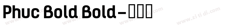 Phuc Bold Bold字体转换